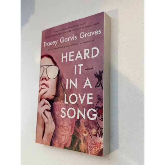 Heard It In A Love Song Book Womens Fiction Romance Novel Tracey Garvis Graves - Picture 3 of 4